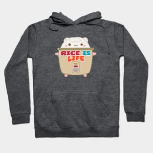 RICE COOKER RICE IS LIFE KAWAII Hoodie